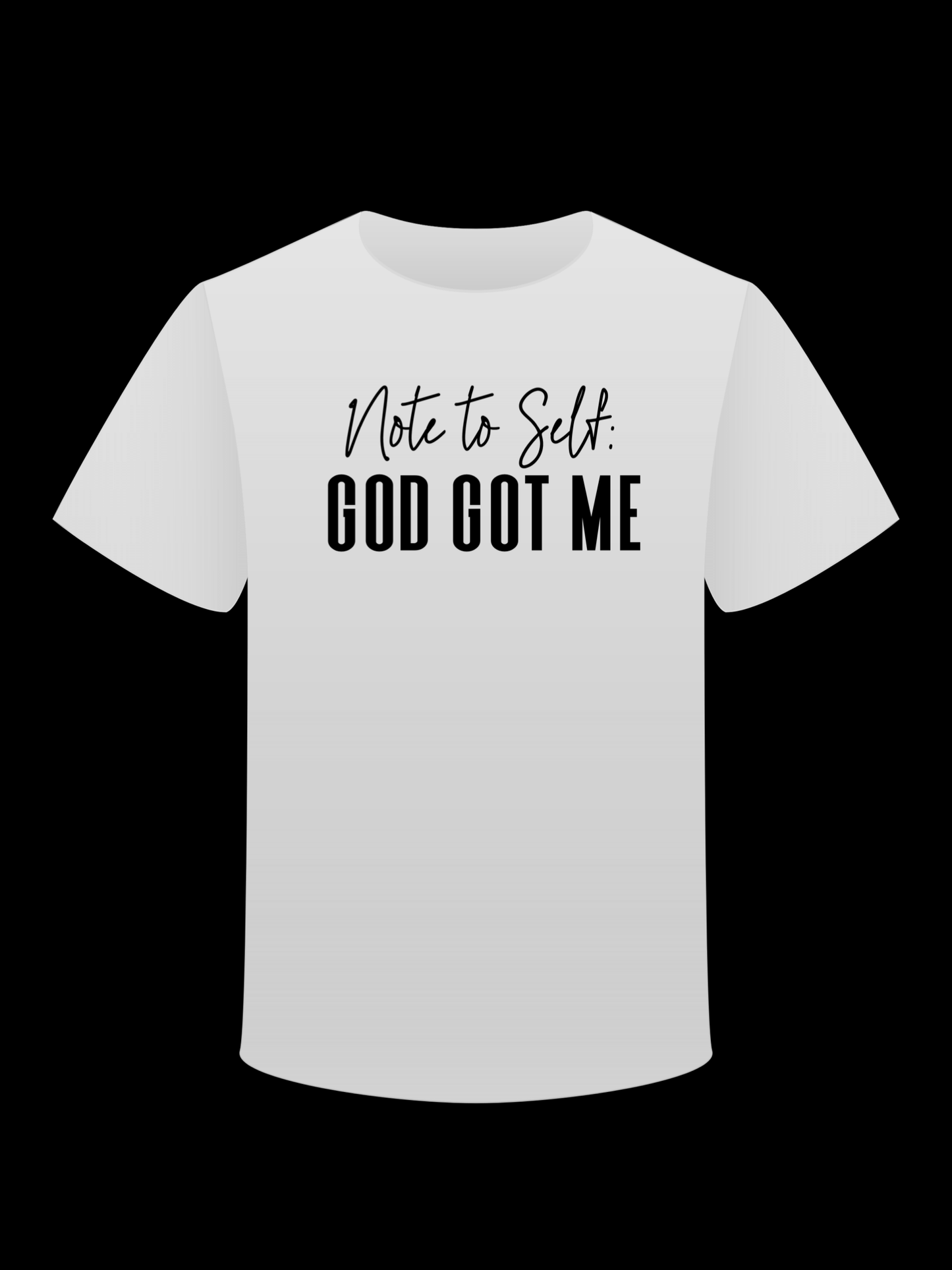 God Got Me Tee