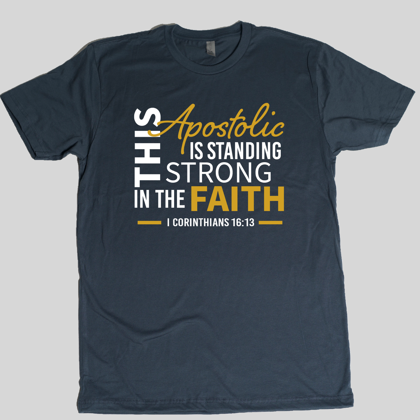 Apostolic Strong Tee