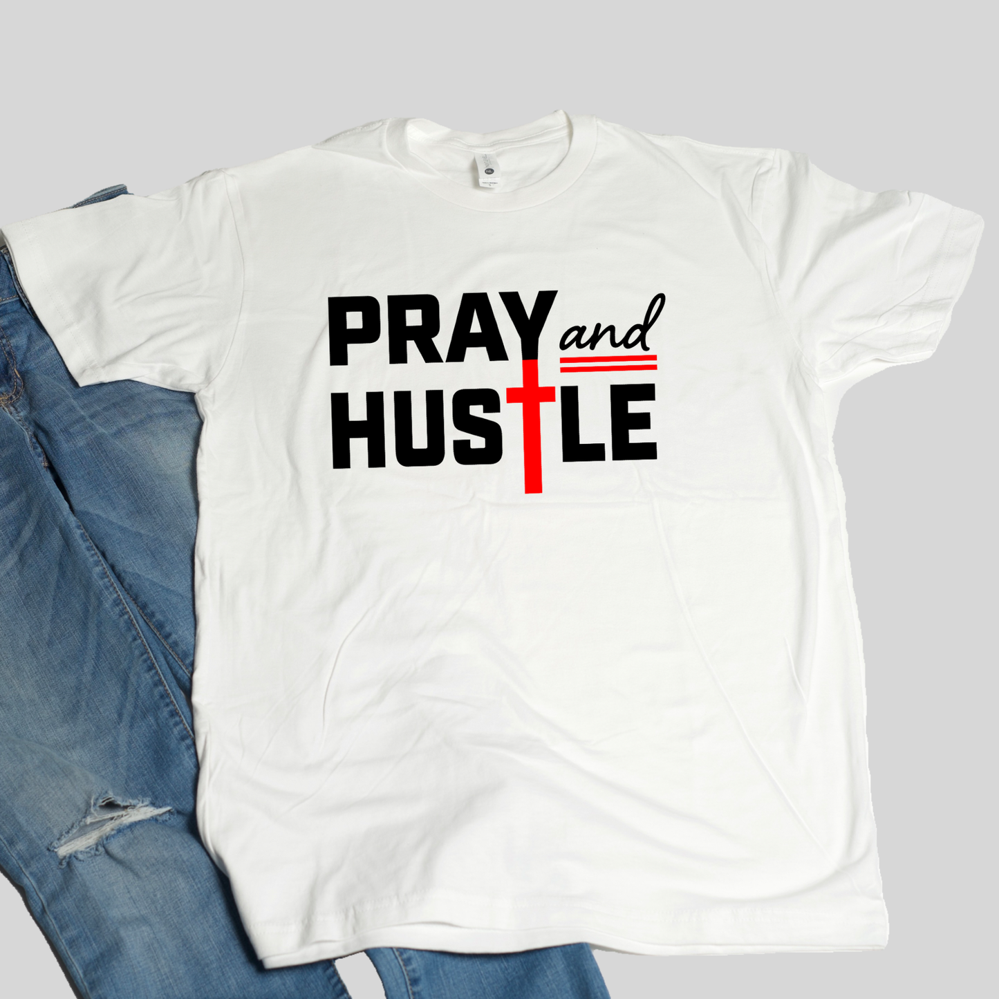 Pray and Hustle Tee