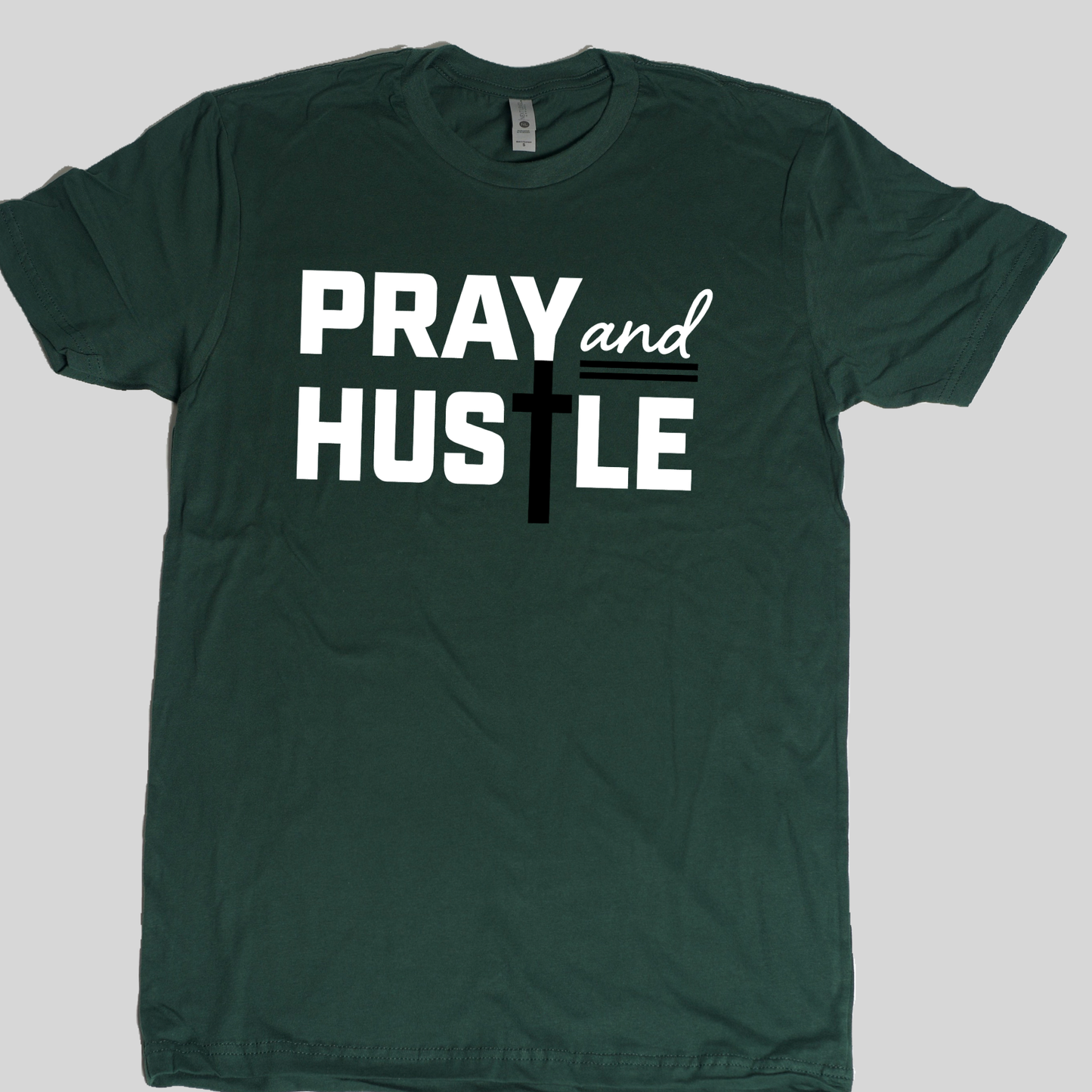 Pray and Hustle Tee