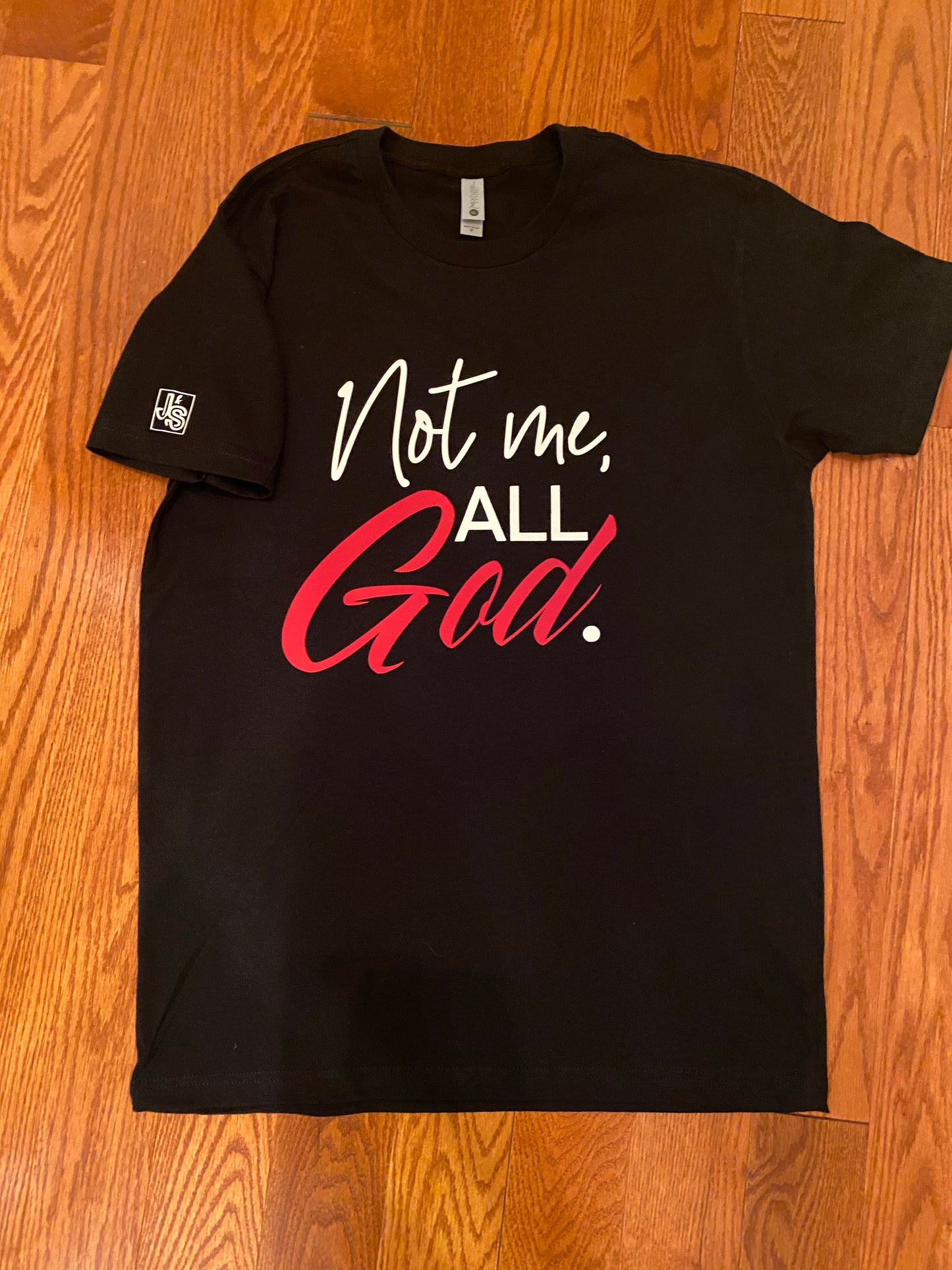 Not Me, All God Tee