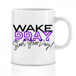 Wake Pray Mug